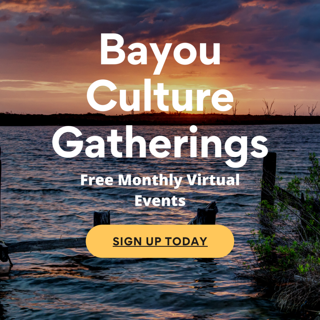 Bayou Culture Gatherings - Sign Up